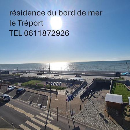 Residence Du Bord De Mer 9 Appartements Avec Une Vraie Vue Mer Le Treport Exterior photo